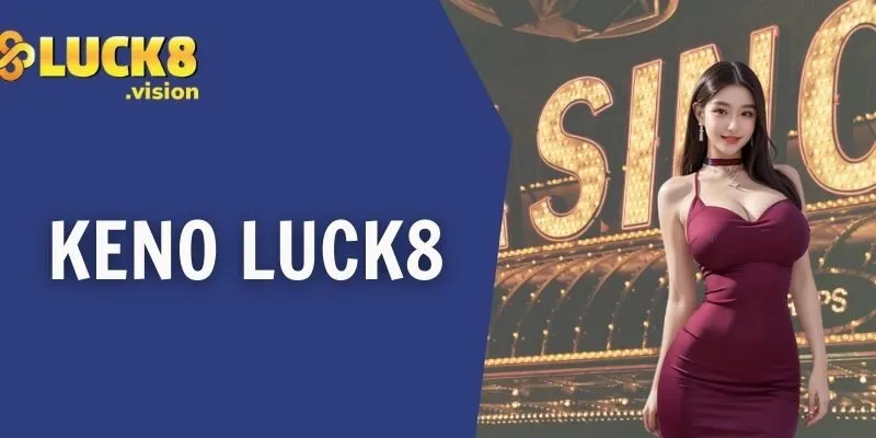 keno luck8