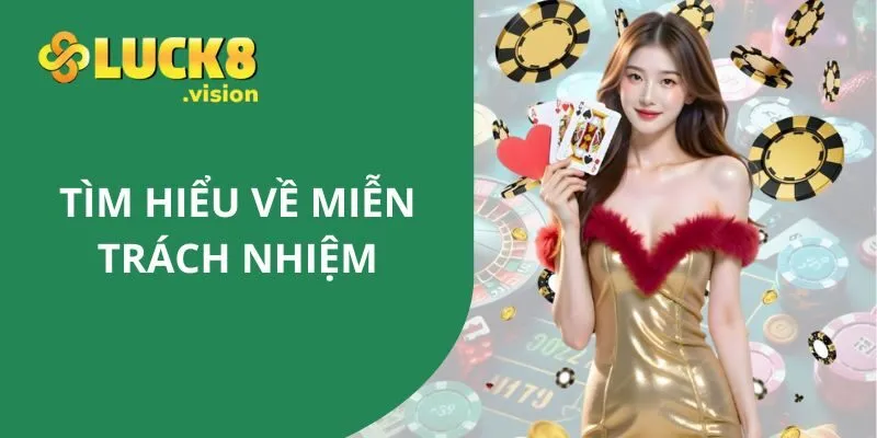 Tìm hiểu về miễn trách nhiệm tại cổng game